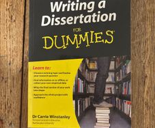 Writing a Dissertation for Dummies