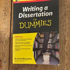 Writing a Dissertation for Dummies