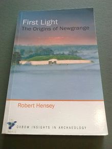 First light The origins of Newgrange