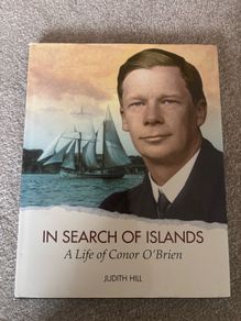 In Search of Islands: A Life of Conor O'Brien Book by Judith A. Hill