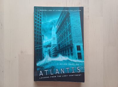 Atlantis by J. Allan Danelek (Lost Continent Conspiracy Mystery American Edition Paperback 2008)
