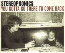 Stereophonics. You Gotta Go There To Come Back. CD. Free Postage!