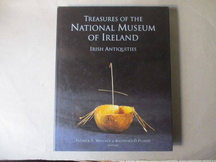 Treasures Of The National Museum Of Ireland  - Signed