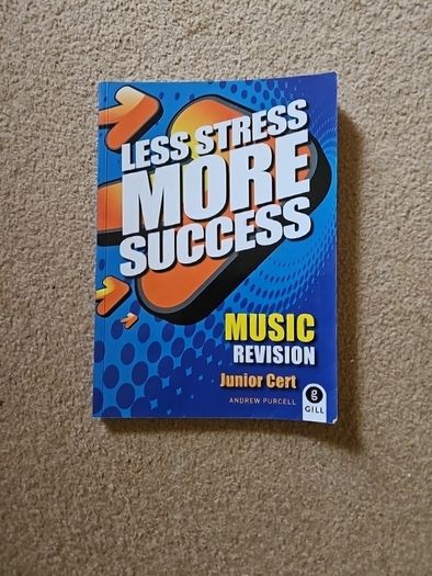 Less Stress More Sucess - Music Revision Junior Cert