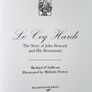 Le Coq Hardi the story of John Howard and his Restaurant hardback with dustcover in good condition with some signs of wear on the dustcover FREE STANDARD POSTAGE INCLUDED Image 5
