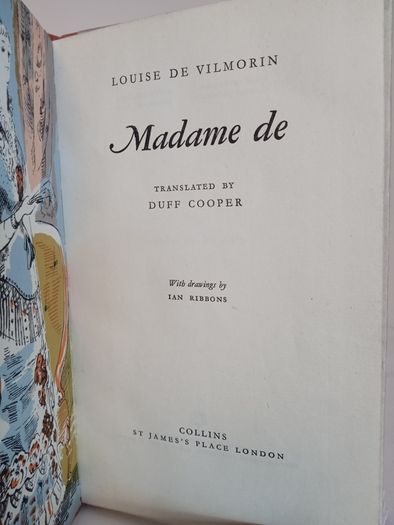 Madame De by Louise De Vilmorin. Translated by Duff Cooper (HQ778)