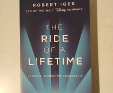 The Ride of a Lifetime by Robert Iger