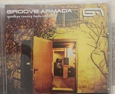 Groove Armada CD - Goodbye Country (Hello Nightclub)