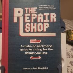The Repair Shop: A Make Do and Mend Handbook (Hardcover)