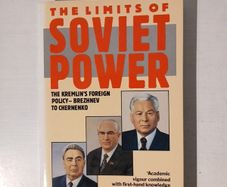 The Limits of Soviet Power by Jonathan Steele