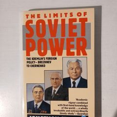 The Limits of Soviet Power by Jonathan Steele