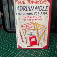 Adrian Mole from Minor to Major: The Mole Diaries -... by Townsend, Sue Hardback