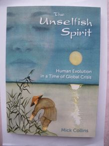 The Unselfish Spirit,Mick Collins,Paperback book, Non fiction