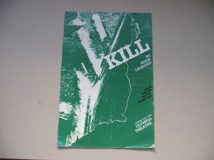 1982 'Kill by Hugh Leonard: The World Premiere' Programme