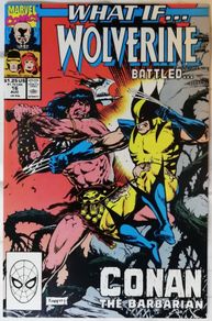 What If...? #16 Wolverine Battled Conan The Barbarian (1990)