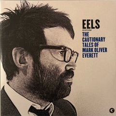 Eels - Perform The Cautionary Tales of Mark Oliver Everett. Double Deluxe LP Release on clear vinyl. Played once and good as new.