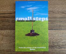 Small Steps by Louis Sachar (book 2), Age 10+