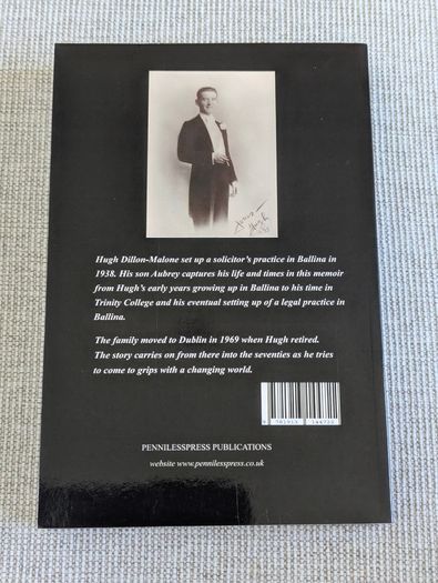 Dad - Aubrey Malone - Ballina, Mayo - Irish Memoir & Social History