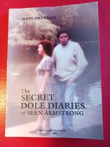 The Secret Dole Diaries of Sean Armstrong/ John Drennan/1995