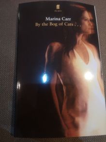 By the Bog of Cats (new) play book by Marina Carr