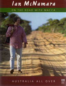 Australia All Over - On The Road With Macca & Why I Live Where I Live (books)