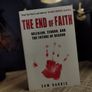 The End of Faith: Religion, Terror, and the Future of Reason ! 2006 ! by Free Press ! Image 2