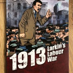 Larkin's Labour War (Graphic Novel)