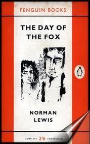 The Day Of The Fox By Norman Lewis