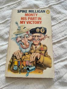 Spike Milligan Monty his part in my victory 1978 in good condition see photos FREE STANDARD POSTAGE INCLUDED
