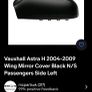 Vauxhall Astra Wing Mirror Cover (LHS) Image 5