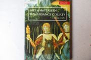Art Of The Italian Renaissance Courts