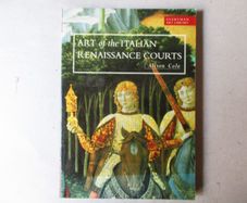Art Of The Italian Renaissance Courts