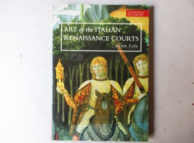Art Of The Italian Renaissance Courts