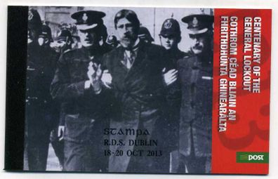 2013 Ireland Stampa Members Souvenir Centaury of the General Lockout Commemorative Stamp Booklet Overprinted for Stampa Mint Never Hinged (MNH)
