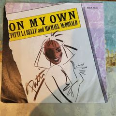 Patti La Belle and Michael Mc Donald On My Own 7 inch