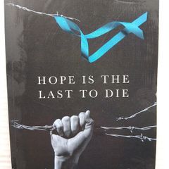 Hope Is The Last To Die