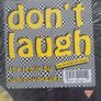 Winx , Dont Laugh , the remix by junior vasquez , sorted / nervous release 1995 12" Image 2
