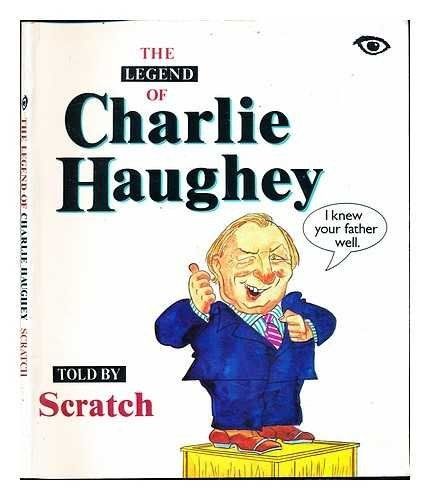 The Legend of Charlie Haughey: A Cartoon Biography