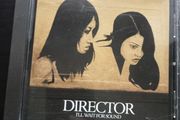Director - Ill Wait for Sound CD