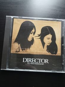 Director - Ill Wait for Sound CD