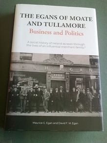 The Egans of Moate and Tullamore Ireland Irish history Westmeath Offaly