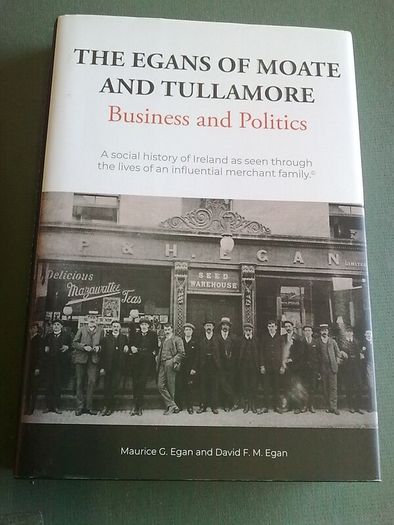 The Egans of Moate and Tullamore Ireland Irish history Westmeath Offaly