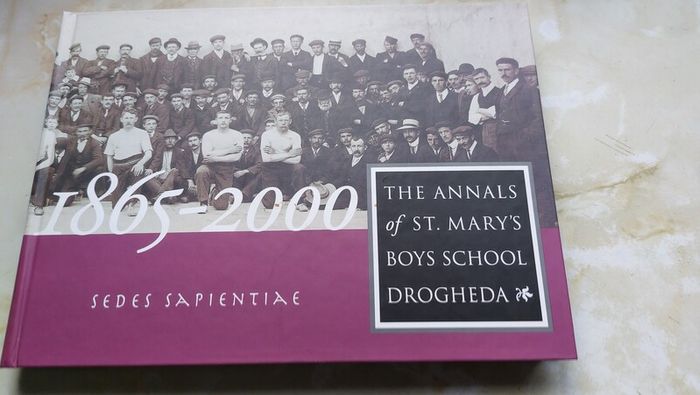 The Annals of St Mary's Boys School Drogheda