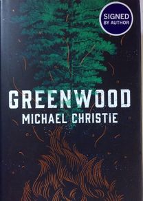 Michael Christie [2019] Greenwood [1st Edition Autographed]