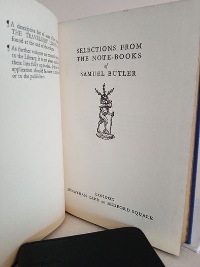 Selections from the Notes of Samuel Butler Edited by Henry Festing Jones (GT993)