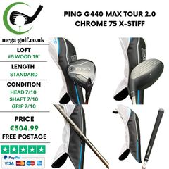 Ping G440 Max #5 Wood 19 Degree / Tour 2.0 Chrome 75 X-Stiff