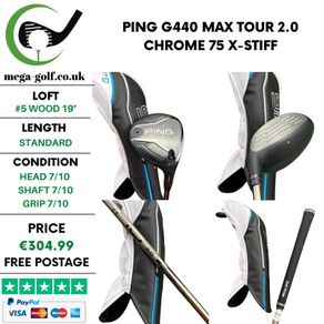 Ping G440 Max #5 Wood 19 Degree / Tour 2.0 Chrome 75 X-Stiff
