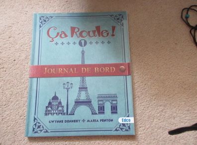 Ca roule ! 1 - Journal de bord