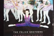The Felice Brothers - Celebration Florida CD