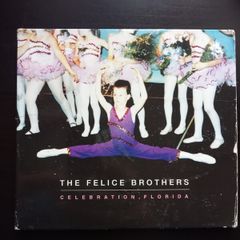 The Felice Brothers - Celebration Florida CD